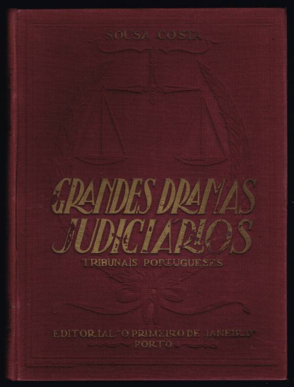 GRANDES DRAMAS JUDICIÁRIOS (tribunais portugueses)